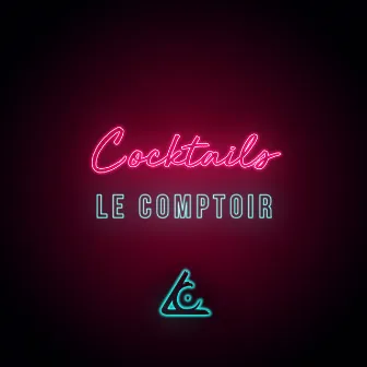 Cocktails by Le Comptoir