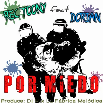 Por Miedo by Rec Toony Pnt