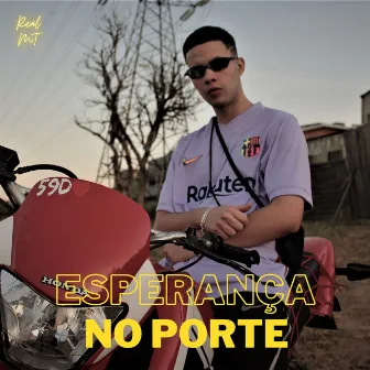 Esperança no Porte by REAL MT