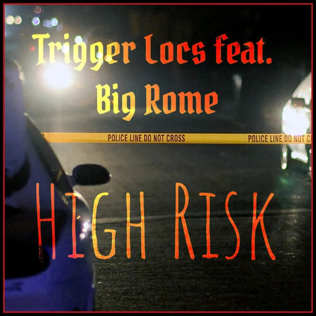 High Risk (feat. Big Rome)