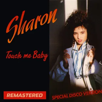 Touch Me Baby - Single by Sharon