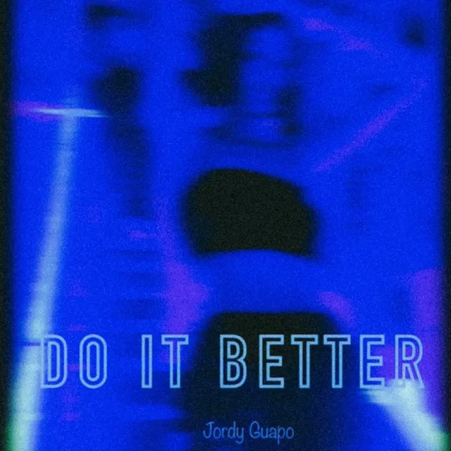 Do It Better