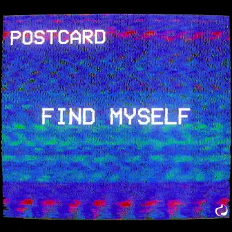 Find Myself by Postcard