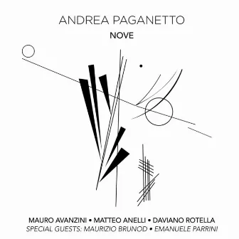 Nove by Andrea Paganetto