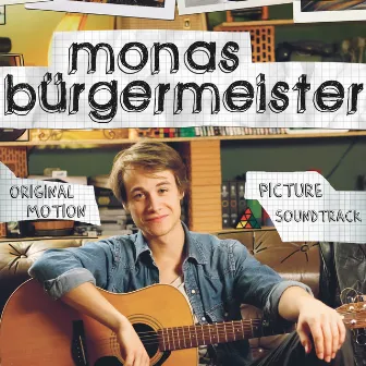 Monas Bürgermeister (Original Motion Picture Soundtrack) by Karsten Laser