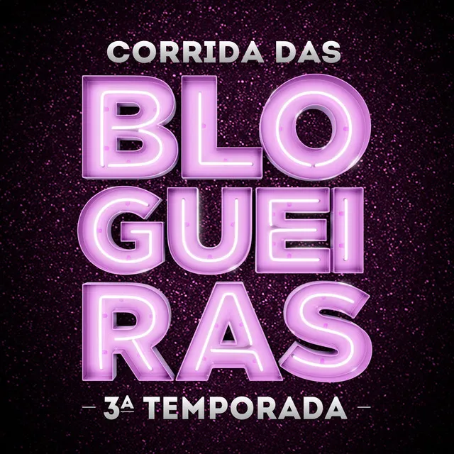 Corrida das Blogueiras (Terceira Temporada)