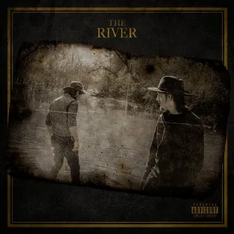 The River by Redneck Souljers