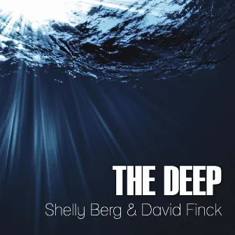 The Deep by Shelly Berg