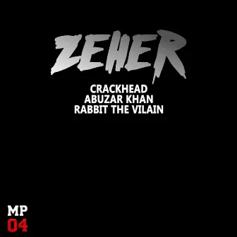 ZEHER (Remastered) by Rabbit The Villain