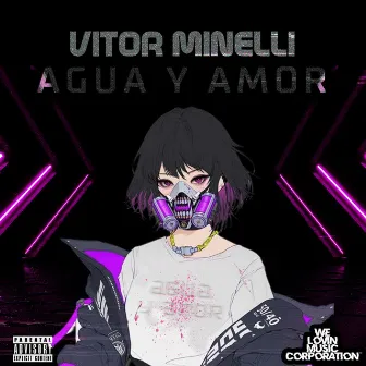 Agua Y Amor by Vitor Minelli