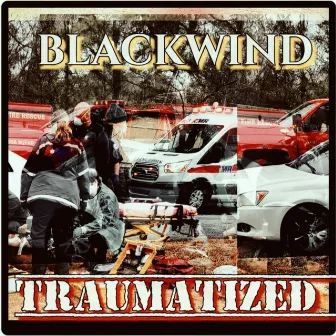 Traumatized by Blackwind