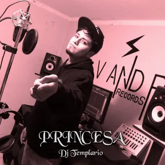 Princesa by Dj Templario