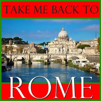 Take Me Back To Rome by Piso Spiess