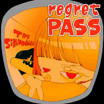 regret PASS by TRE