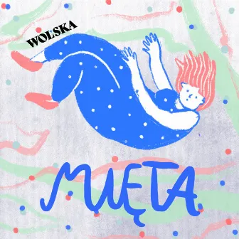 Mięta by WOLSKA