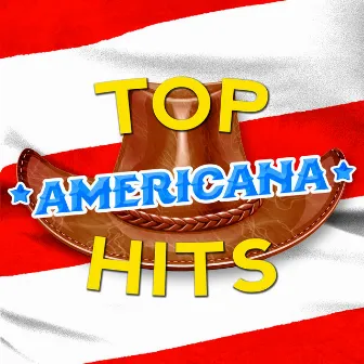 Top Americana Hits by Top Country All-Stars