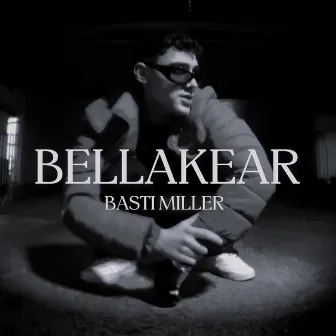 BELLAKEAR (REMASTER) by Basti Miller