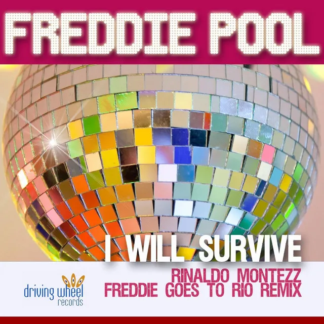 I Will Survive (Rinaldo Montezz Freddie Goes to Rio Remix)