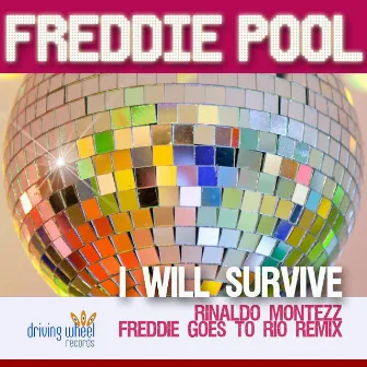 I Will Survive (Rinaldo Montezz Freddie Goes to Rio Remix) by Rinaldo Montezz