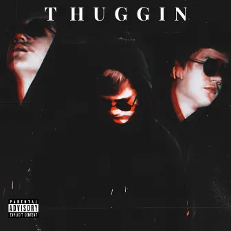 THUGGIN by Paradise Drip