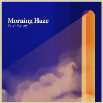 Morning Haze by Peter Spacey