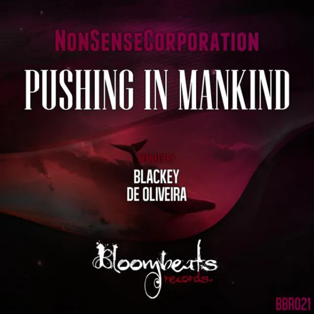 Pushing In Mankind - De Oliveira Remix