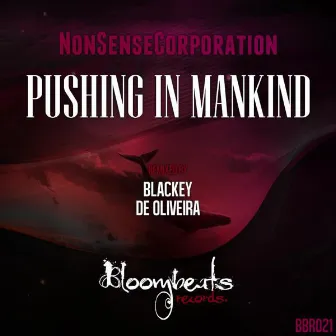 Pushing In Mankind EP by 