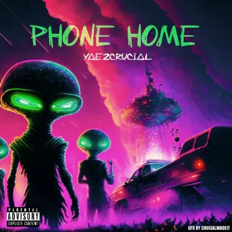 PHONE HOME by Yae2Crucial