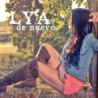 De Nuevo by Lya