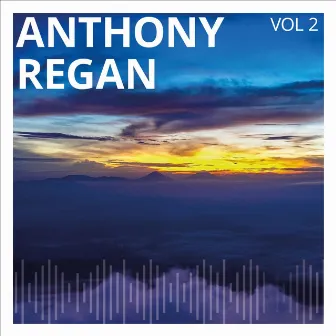 Anthony Regan, Vol. 2 by Anthony Regan