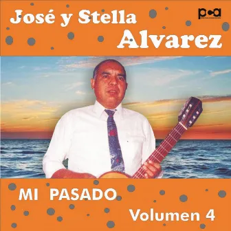 Mi Pasado - Vol. 4 by José Álvarez