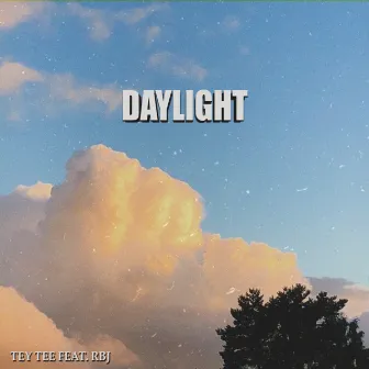 Daylight by Tey Tee