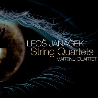 Janacek: String Quartets by Martinů Quartet