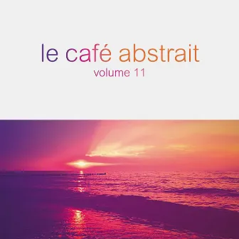 Le café abstrait, Vol. 11 by Unknown Artist