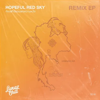 Hopeful Red Sky (Remix EP) by Lunaz Chill