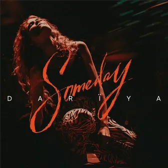 Someday by Dariya