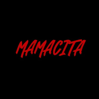 Mamacita by Tauro