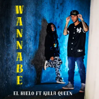 Wannabe by El Hielo