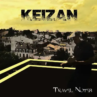 Travel Notes by Keizan