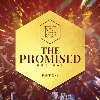 The Promised Revival, Part One (Live at the Carnival City) by Tshwane Gospel Choir