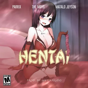 HENTAI by Parrix