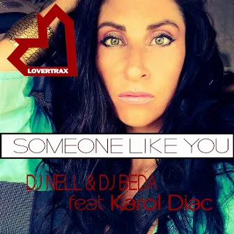 Someone Like You by DJ Nell