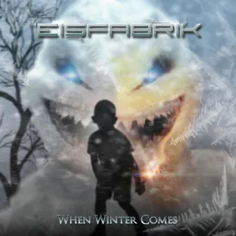 When Winter Comes by Eisfabrik