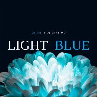 Light Blue by dj mixtime