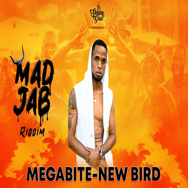 New Bird - Mad Jab Riddim