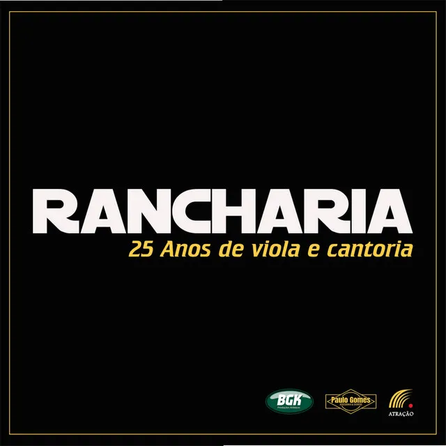 Rancharia - 25 Anos de Viola e Cantoria