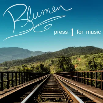 Press 1 for Music by Blumen