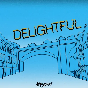 Delightful by Heyouki