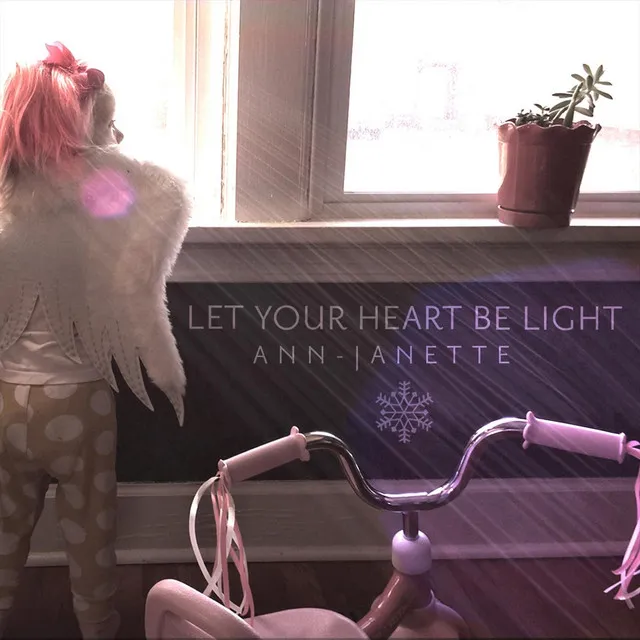 Let Your Heart Be Light