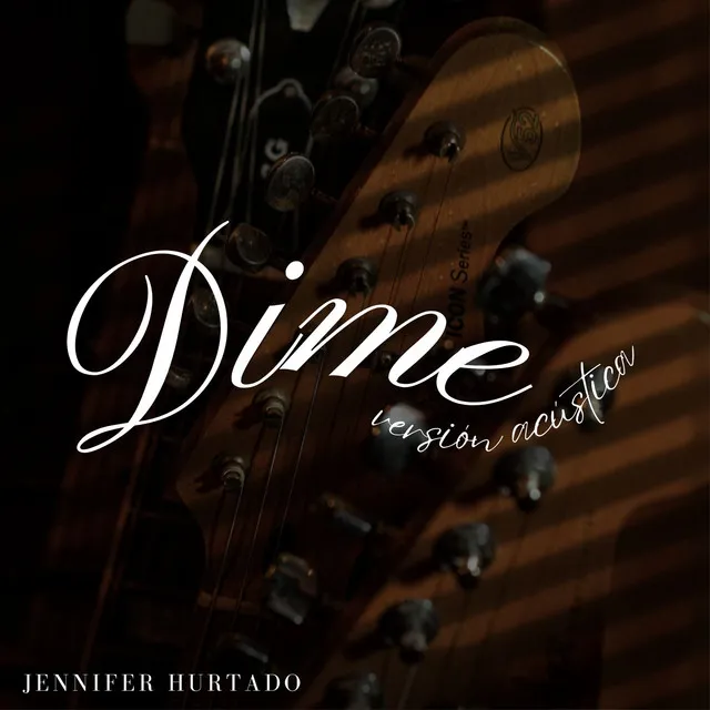 Dime Version Acústica